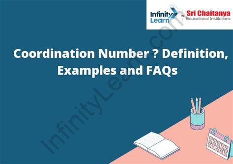 Coordination Number – Definition, Examples and FAQs - Infinity Learn by ...