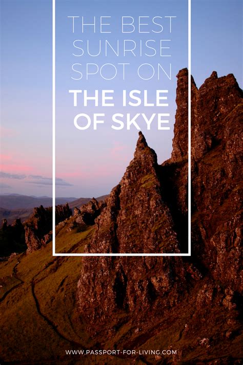 The Best Sunrise Spot on the Isle of Skye, Scotland | Passport for Living