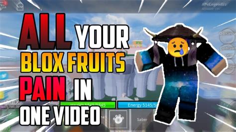 ALL your BLOX FRUITS PAIN in one video | Blox Fruits | Roblox - YouTube