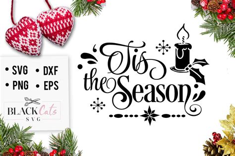 Tis the season - Christmas SVG By BlackCatsSVG | TheHungryJPEG