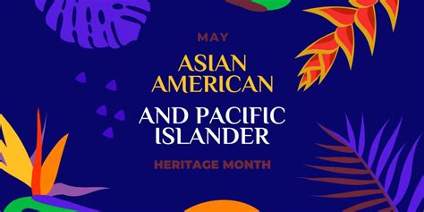 May is Asian American and Pacific Islander Heritage Month - The Kim ...