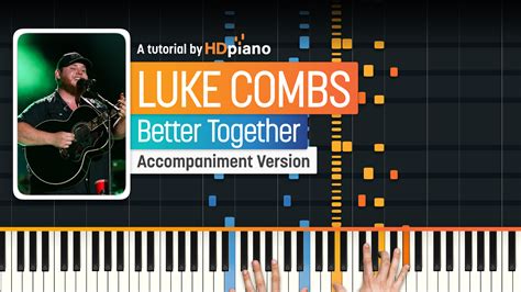 Better Together by Luke Combs Piano Tutorial | HDpiano