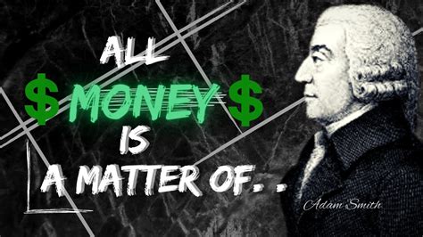 Quotes from Adam Smith "The Father of Capitalist" you must know ...