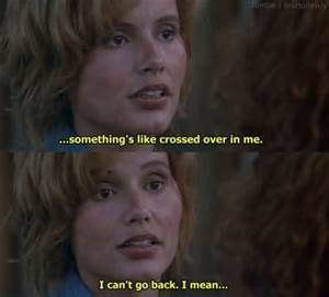 Thelma and Louise Quotes | Louise quotes, Movie quotes, Thelma louise