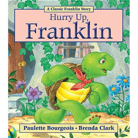 Classic Franklin Stories: Hurry Up Franklin (Paperback) - Walmart.com