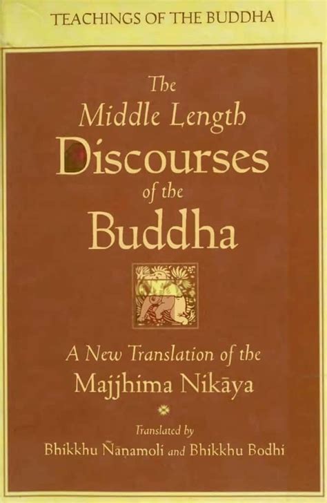 Majjhima Nikaya The Middle Length Discourses of the Buddha