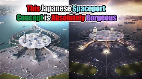 This Japanese Spaceport Concept is Absolutely Gorgeous - YouTube