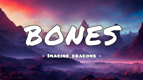 bones - imagine dragons ( lyrics video ) - YouTube