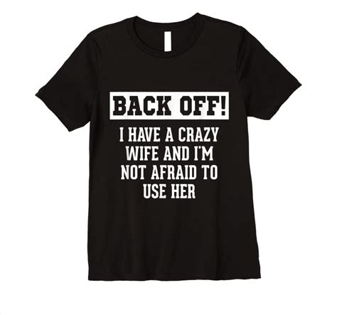 Trends Funny Husband Gifts From Wife Crazy Wife Marriage Humor T Shirts ...