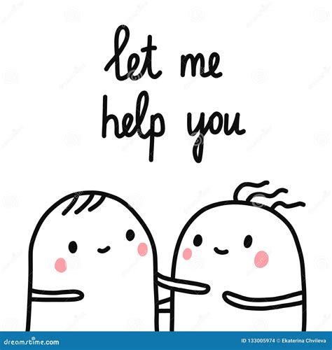 Let Me Help You Hand Drawn Illustration Two Sad Marshmallows Helping ...