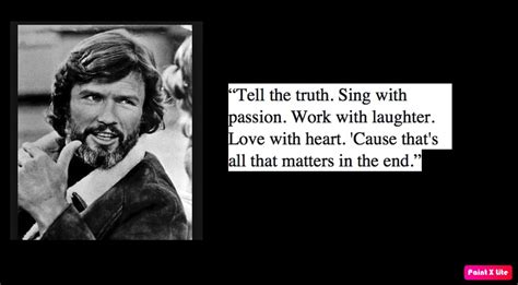 Best 26 Kris Kristofferson Quotes - NSF News and Magazine