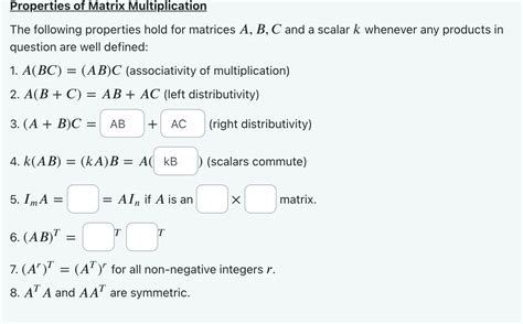 Solved Properties of Matrix Multiplication\\nThe following | Chegg.com