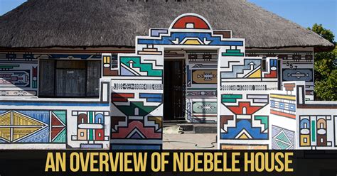 An overview of Ndebele house - RTF | Rethinking The Future