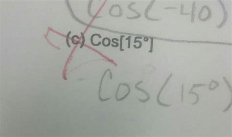 Solved (c) Cos Cos 150 | Chegg.com