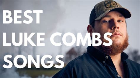 TOP 5 LUKE COMBS SONGS - YouTube