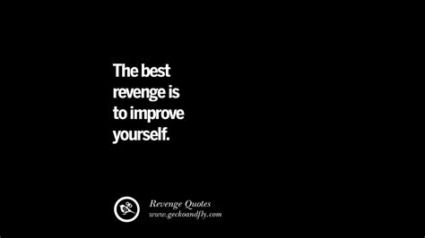 20 Best Quotes On Breakup Revenge And Getting Even