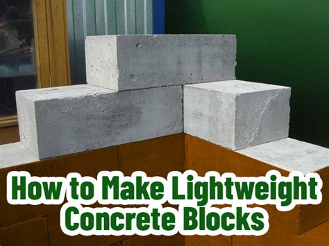 How to Make Lightweight Concrete Blocks? - Globmac