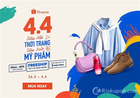 Mã giảm giá Shopee 4.4: Cơn sốt Voucher, Đại hội Freeship