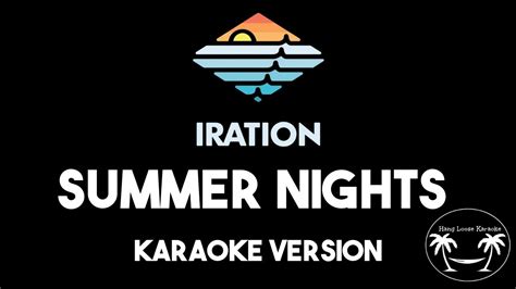 Iration - Summer Nights (Karaoke Version) Lyrics - YouTube