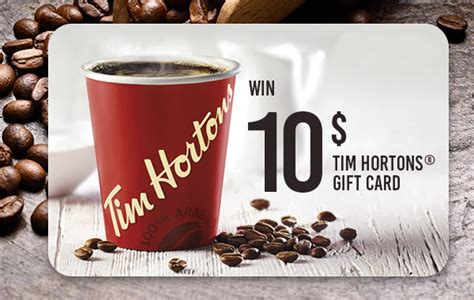 Win a $10 Tim Hortons Gift Card - Giveaways.cards