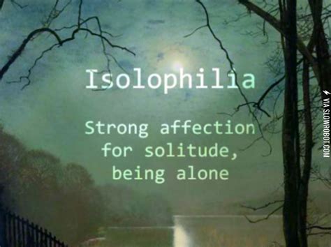 Isolophilia. | Good vocabulary words, Word definitions, Book quotes