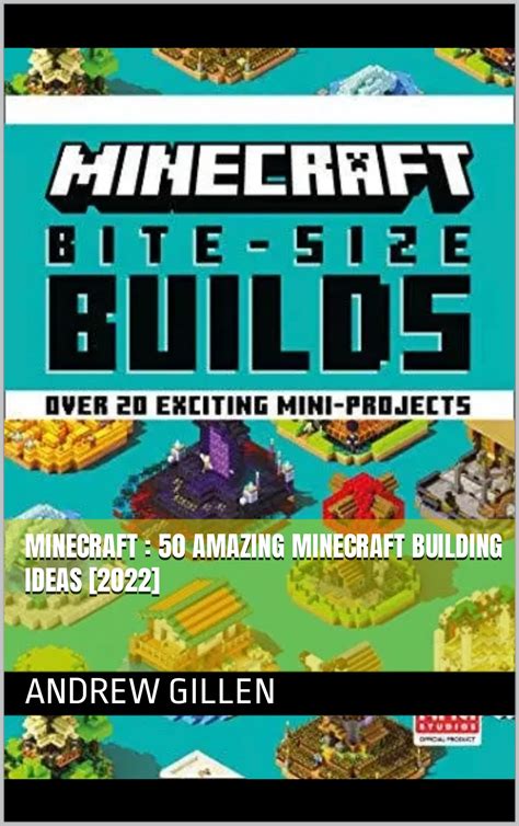 MINECRAFT : 50 AMAZING Minecraft Building Ideas [2022] by Andrew Gillen ...