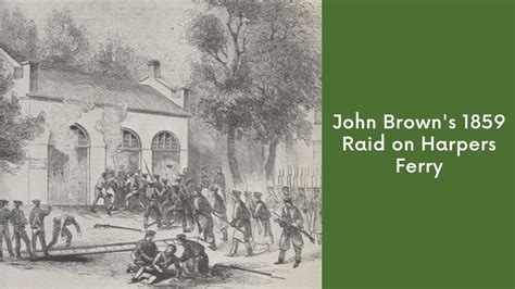 The Primary Goal of John Brown's 1859 Raid at Harpers Ferry - History ...