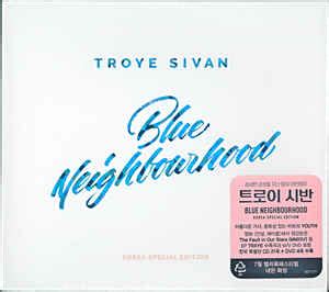 Troye Sivan - Blue Neighbourhood (2016, CD) | Discogs