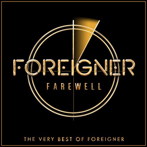 FOREIGNER Announces Tour Companion Album: Farewell - The Very Best of ...