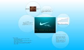 Nike History, Core Ideas, and Core Values by Maggie Evenson on Prezi