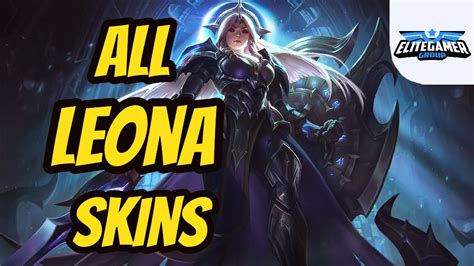 All Leona Skins Spotlight League of Legends Skin Review - YouTube