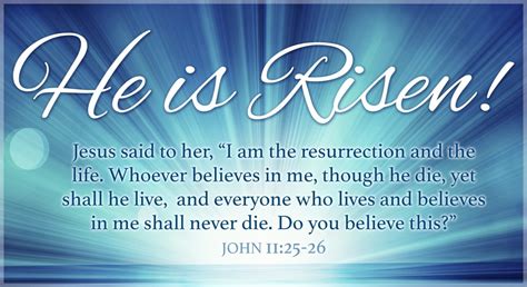 He is Risen! John 11:25-26 eCard - Free Easter Cards Online