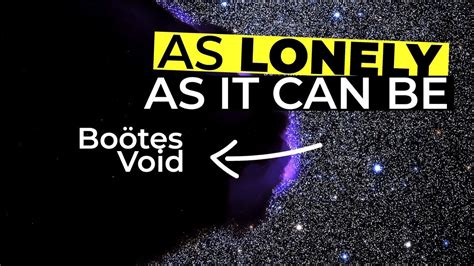 Boötes Void One Of The Largest Voids In The Universe - YouTube