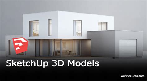 SketchUp 3D Models | How to Create and use 3d Model in SketchUp?