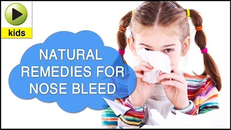 Kids Health: Nose Bleed - Natural Home Remedies for Nose Bleed - YouTube