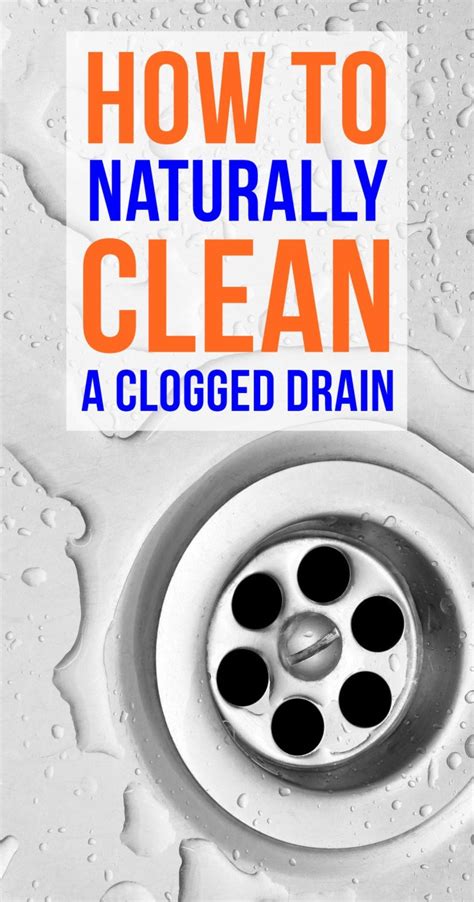 How to Naturally Clean a Clogged Drain