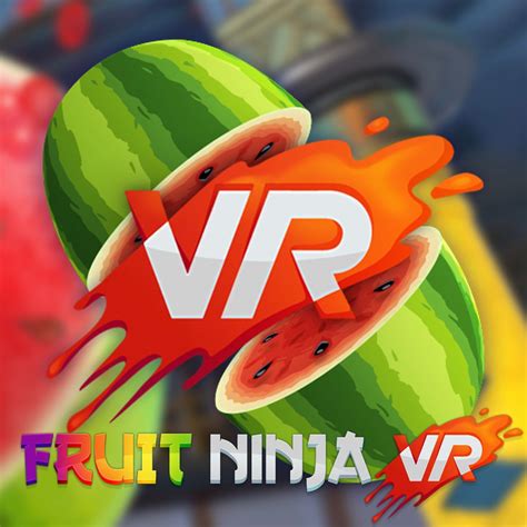 Fruit Ninja VR - IGN