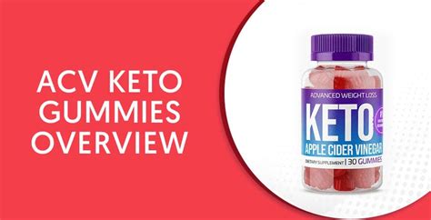 ACV Keto Gummies Reviews - Does It Really Work and Is It Safe To Use?