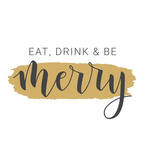 Eat Drink And Be Merry Illustrations, Royalty-Free Vector Graphics ...