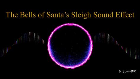 The Bells of Santa's Sleigh Sound Effect - YouTube