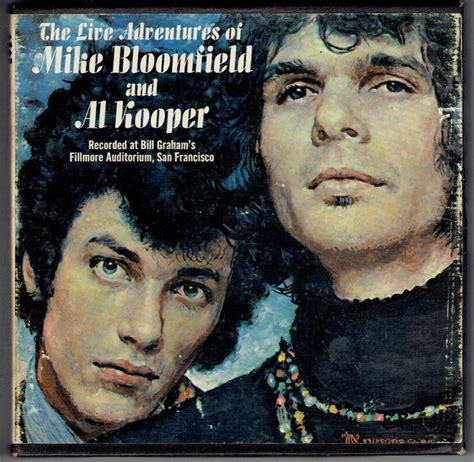 Mike Bloomfield & Al Kooper - The Live Adventures Of Mike Bloomfield ...