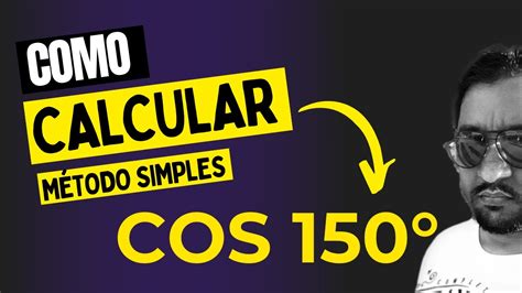 COMO RESOLVER COS 150° (COS 150) - YouTube