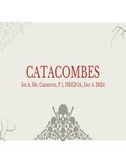 Catacombs powerpoint.pdf - CATACOMBES Ire.A Ms. Cameron P.1 HRE2OA Dec ...