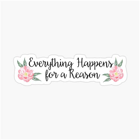 Everything Happens For A Reason Wallpapers - Wallpaper Cave