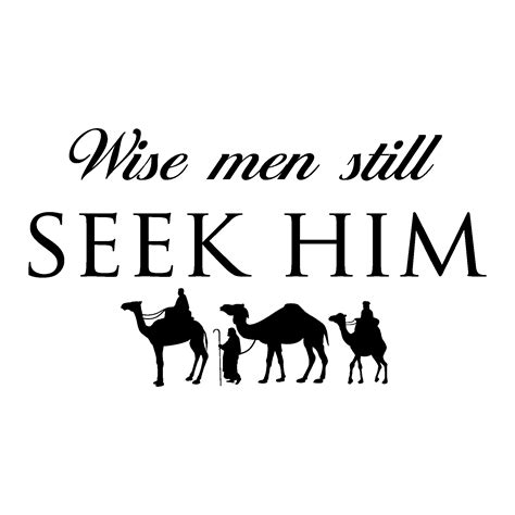 Wise Men Still Seek Him Wall Quotes™ Decal | WallQuotes.com