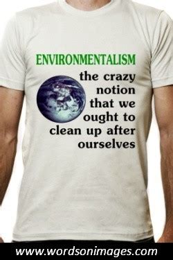 Environmentalism Quotes. QuotesGram