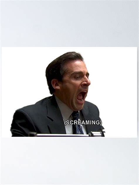 "Michael Scott - Screaming" Poster for Sale by 8Gear | Redbubble