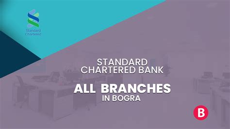 Standard Chartered Bank Branches In Bogra District - BangladeshiBank.com