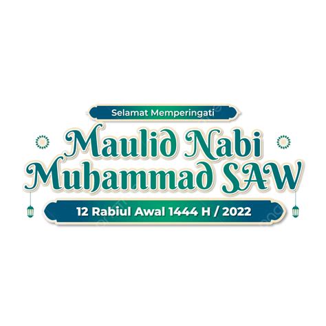 Peringatan Maulid Nabi 2022 12 Rabiul Awal 1444 H, Maulid Nabi 2022 ...