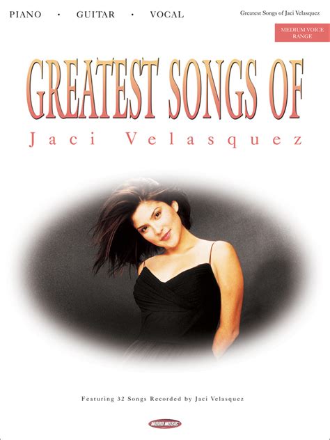 Greatest Songs Of Jaci Velasquez